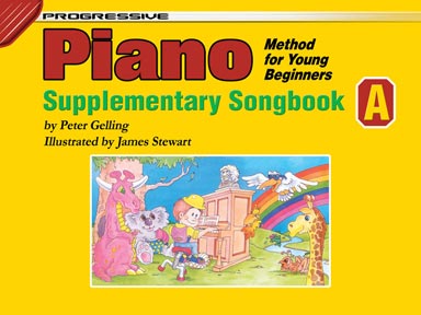 Progressive Piano Method for Young Beginners - Supplementary Songbook A