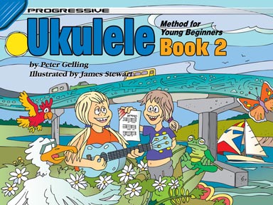 Progressive Ukulele Method for Young Beginners - Book 2