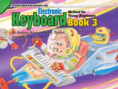 Progressive Electronic Keyboard Method for Young Beginners - Book 3