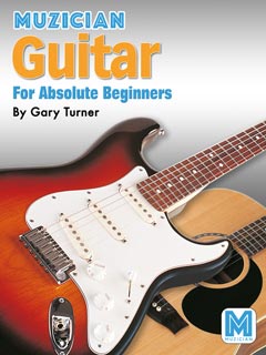 Muzician Guitar for Absolute Beginners