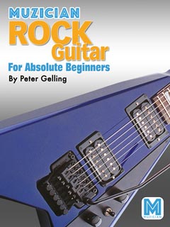 Muzician Rock Guitar for Absolute Beginners