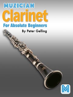 Muzician Clarinet for Absolute Beginners