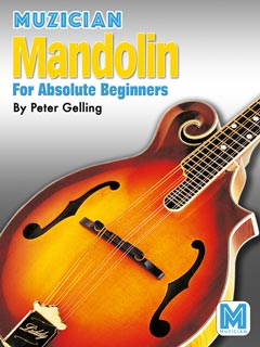Muzician Mandolin for Absolute Beginners
