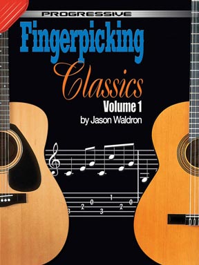 Progressive Fingerpicking Classics - Volume 1